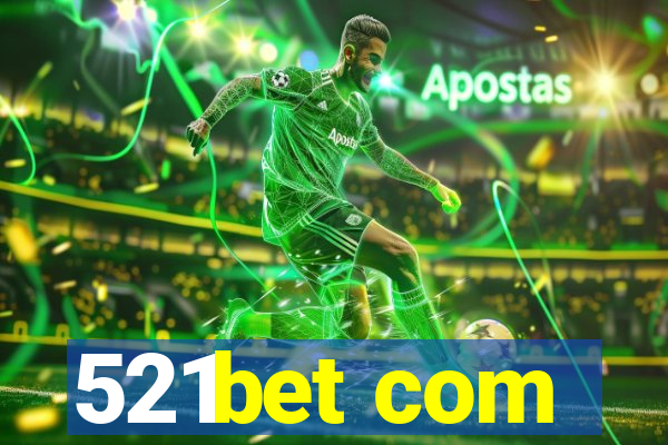 521bet com